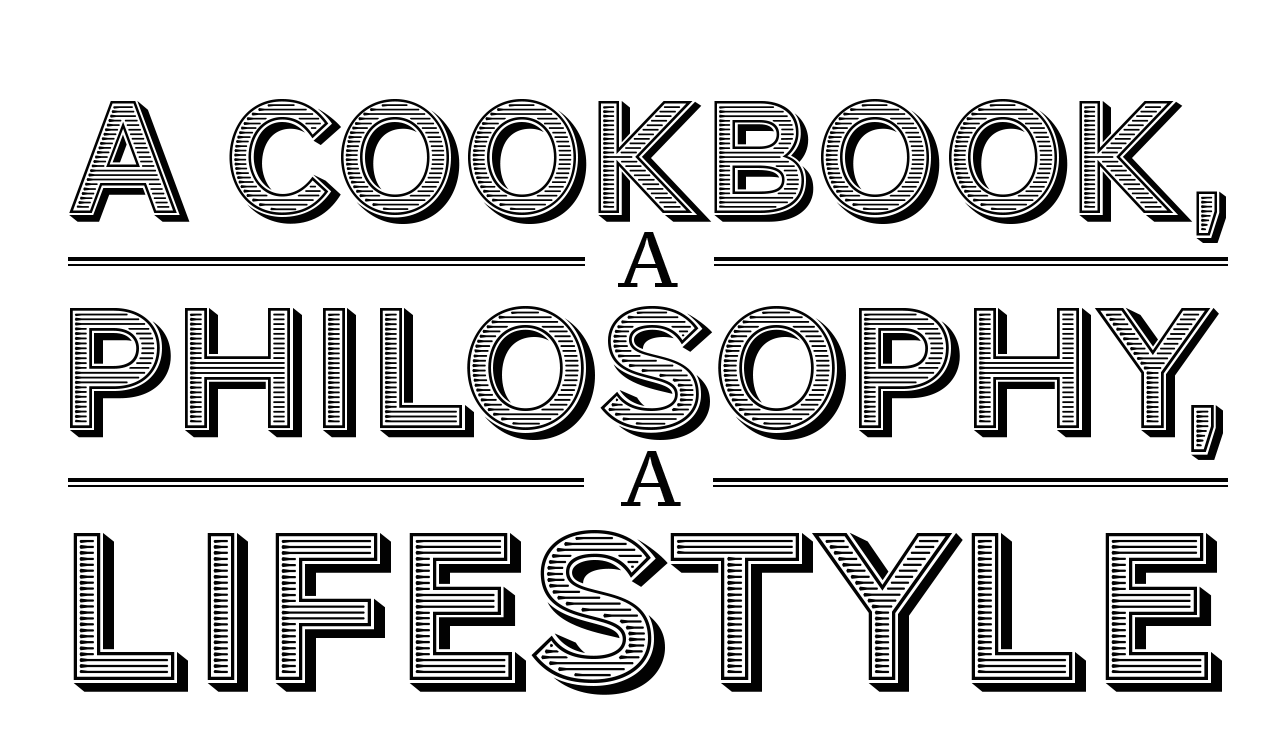 Cookbook, Philosophy, Lifestyle